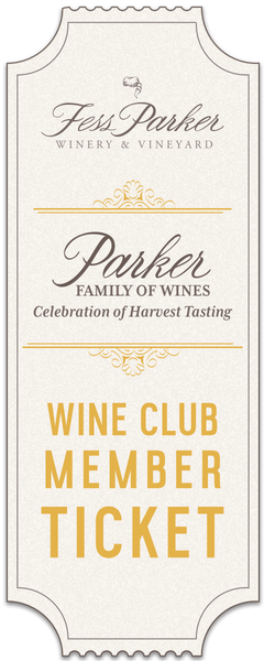 2018 Parker Family of Wines Harvest Tasting - Saturday - Wine Club