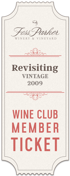 2017 Revisiting Vintage 2009 Tasting Event- Wine Club
