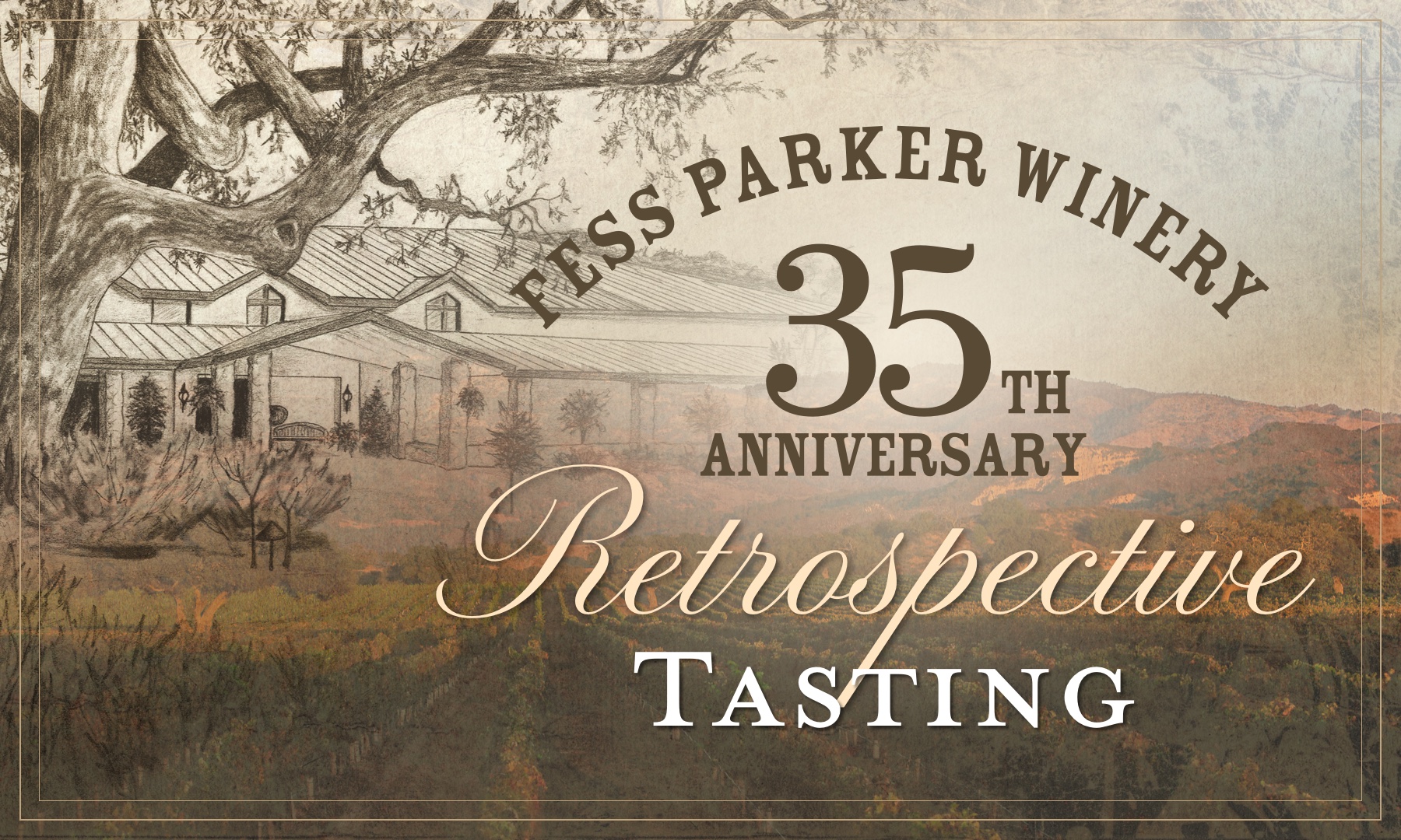 Fess Parker Winery 35th Anniversary Retrospective Tasting